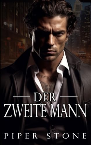 Der zweite Mann: Eine düstere Mafiaromanze (Rücksichtsloses Imperium, Band 3)