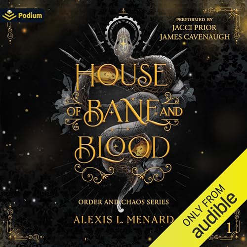 House of Bane and Blood: Order and Chaos Series, Book 1