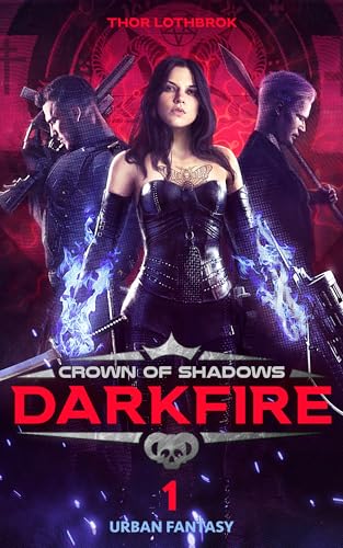 Darkfire: Crown of Shadows (Urban Fantasy)