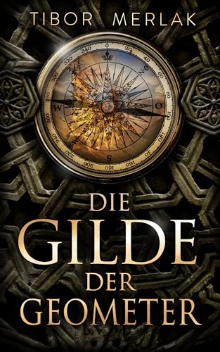 Die Gilde der Geometer (Midon 1)