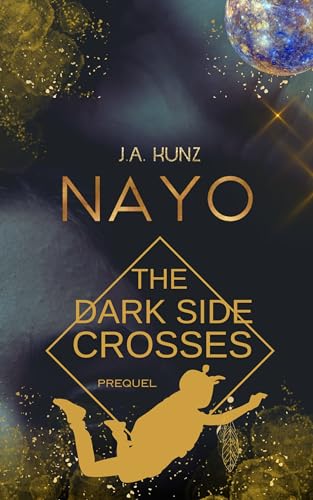 NAYO – The Dark Side Crosses: Fireballs Geschichte (Nayo – Die Dark Side-Reihe)