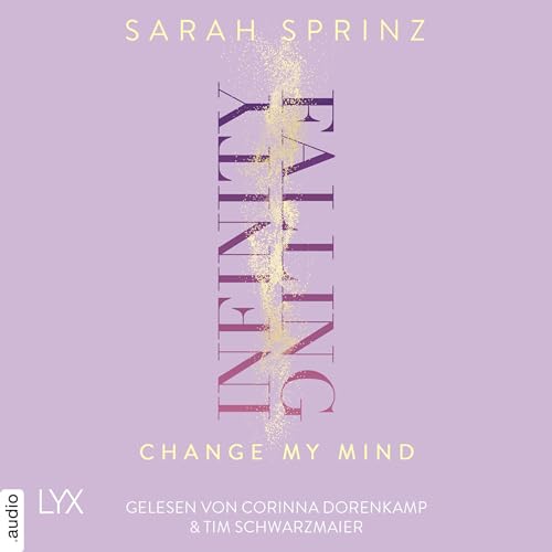 Infinity Falling - Change My Mind: Infinity 2