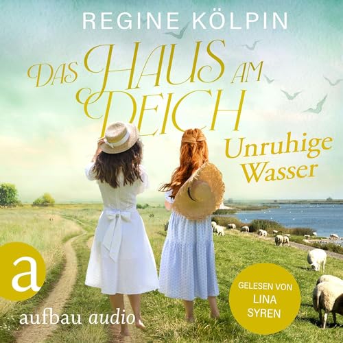 Das Haus am Deich - Unruhige Wasser: Das Haus am Deich 2