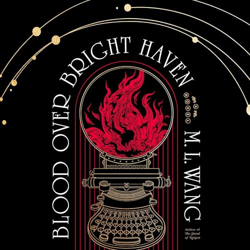 Blood over Bright Haven: A Novel