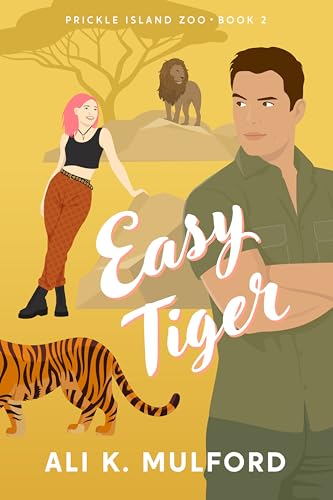 Easy Tiger (Prickle Island Zoo Book 2)