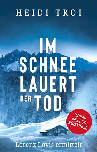 Im Schnee lauert der Tod: Lorenz Lovis ermittelt