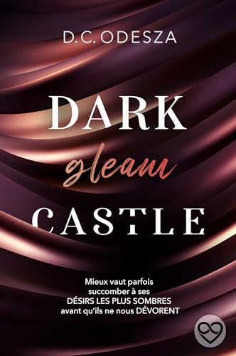 Dark gleam Castle: Dark Reverse Harem (Dark Castle – D.C. Odesza t. 1)