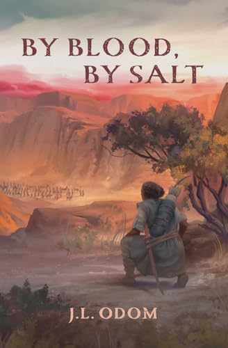 By Blood, By Salt (Land of Exile, Band 1)