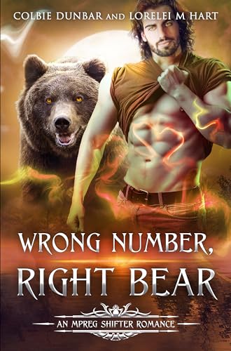 Wrong Number, Right Bear: An MM Mpreg Shifter Romance (Dial M For Mates Book 1)
