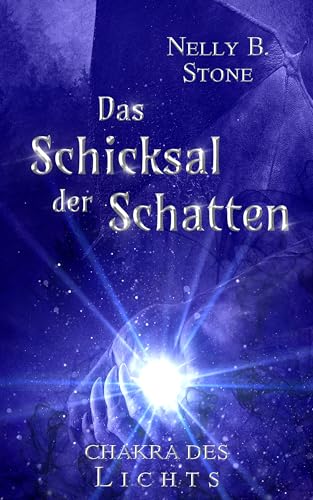 Das Schicksal der Schatten : Chakra des Lichts