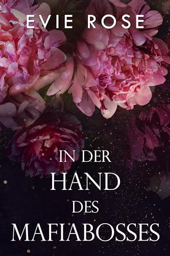 In der Hand des Mafiabosses (London Mafia Bosses - Deutsche Ausgabe)