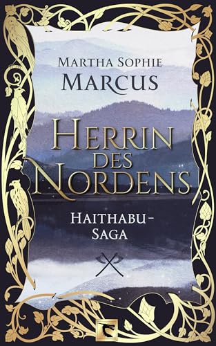 Herrin des Nordens: Haithabu-Saga