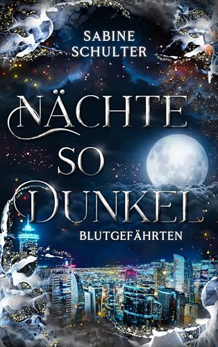 Nächte so dunkel - Blutgefährten: mitreißende Urban Fantasy (Vampires of Eden 1)