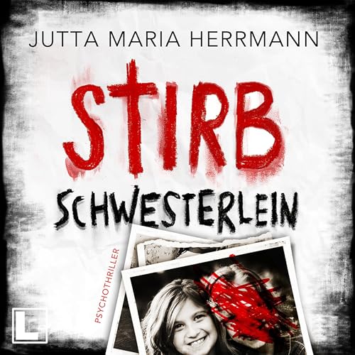 Stirb, Schwesterlein