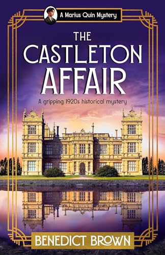 The Castleton Affair: A gripping 1920s historical mystery (A Marius Quin Mystery Book 3)