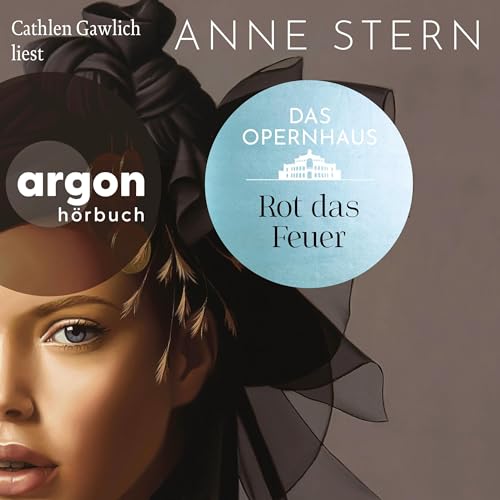 Das Opernhaus - Rot das Feuer: Die Dresden-Reihe 2
