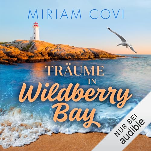 Träume in Wildberry Bay: Wildberry Bay 1