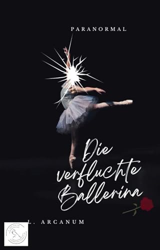 Die verfluchte Ballerina
