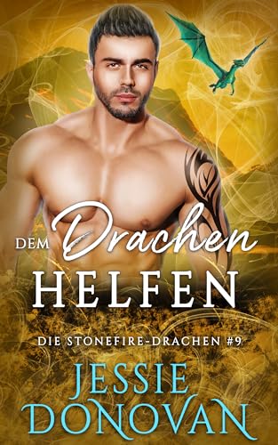 Dem Drachen helfen (Die Stonefire-Drachen 9)