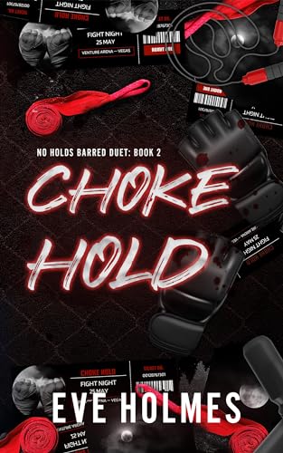 Choke Hold (No Holds Barred Book 2)
