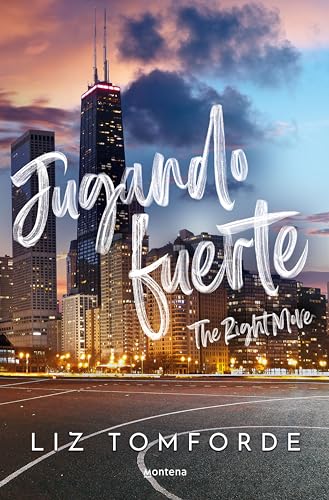 Jugando fuerte (The Right Move) (La Ciudad de los Vientos 2) (Spanish Edition)