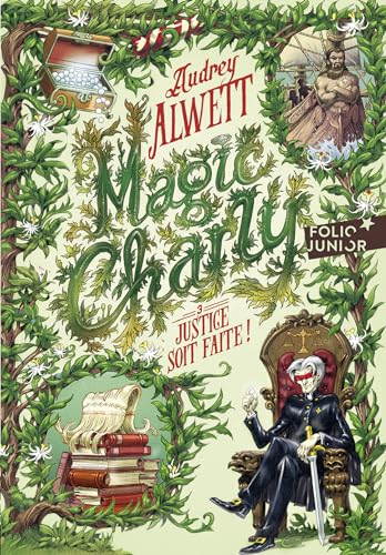 Magic Charly (Tome 3) - Justice soit faite !