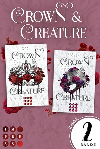 Crown & Creature: Die mitreißende Opposites Attract Vampir Dilogie in einer E-Box!: Royale Romantasy über adlige Vampire und toughe Creatures im modernen Liverpool