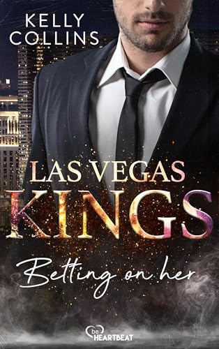 Las Vegas Kings - Betting on her (Eine Casino-Mafia-Romance 2)