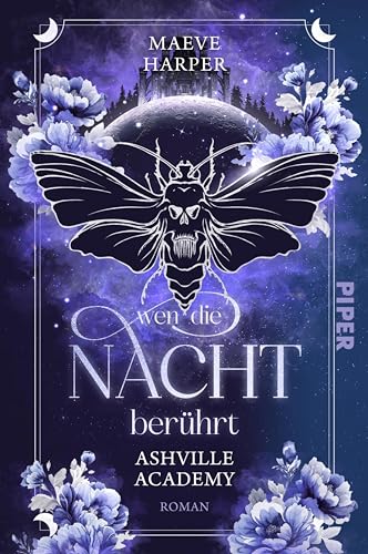 Wen die Nacht berührt (Ashville Academy 1): Roman | Packende Dark Academia-Fantasy