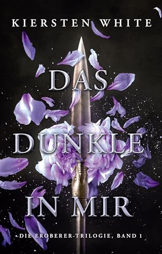 Das Dunkle in mir - Die Eroberer-Trilogie, Band 1