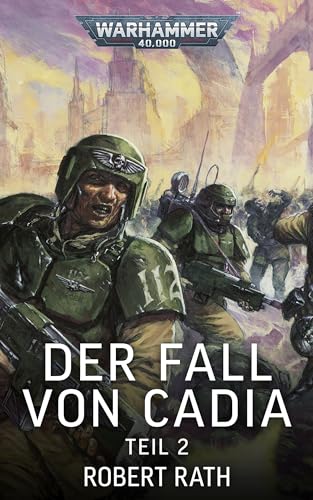 Der Fall von Cadia: Teil 2 (Warhammer 40,000)