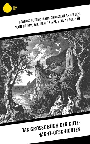 Das große Buch der Gute-Nacht-Geschichten