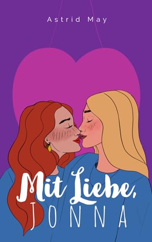 Mit Liebe, Jonna (Sapphic Wohlfühlgeschichten)