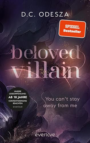 Beloved Villain – You can't stay away from me (Beloved Villain 2): Roman | Die neue Dark Romance der Bestsellerautorin
