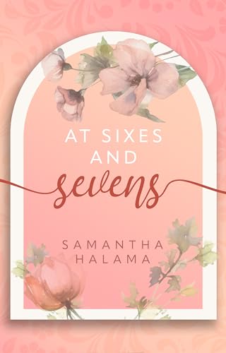 At Sixes And Sevens