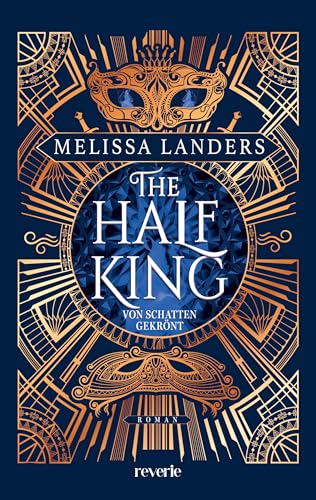 The Half King: Von Schatten gekrönt | Ein Romantasy-Highlight voller Plottwists und großer Emotionen