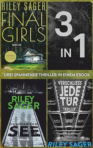 Final Girls – Schwarzer See – Verschließ jede Tür: Drei spannende Thriller in einem eBook