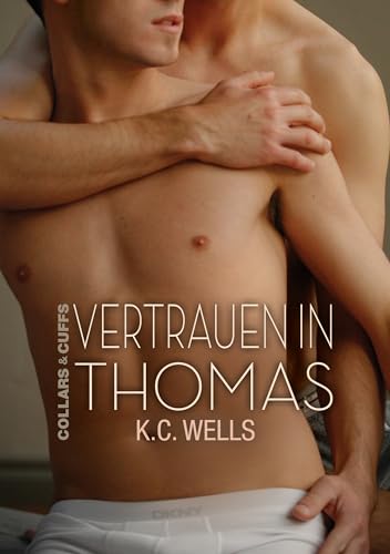 Vertrauen in Thomas (Collars & Cuffs (Deutsch) 2)