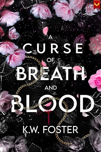 A Curse of Breath and Blood: A Fantasy Romance Novel (The Mind Breaker Book 1)