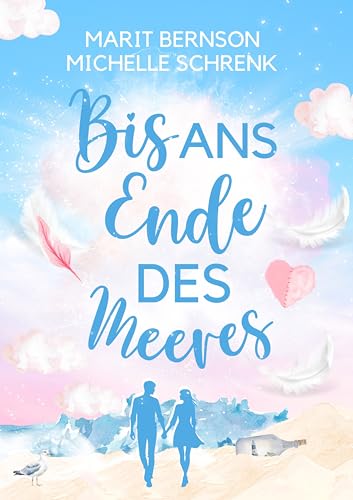 Bis ans Ende des Meeres (Usedom für immer 2)