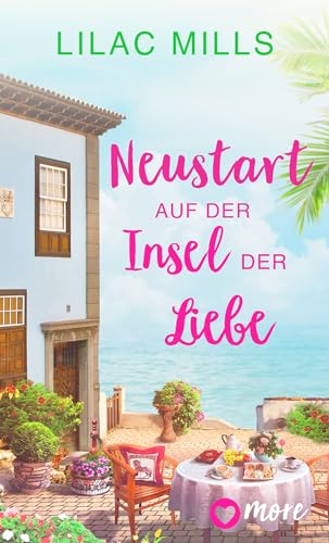 Neustart auf der Insel der Liebe (Sonnenschein und Liebesglück 3)