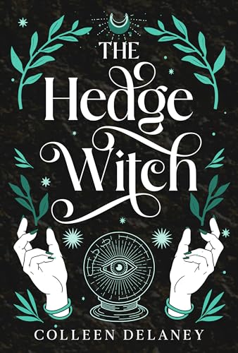 The Hedge Witch: a second chance paranormal romance (The Witches of Star Island Book 1)