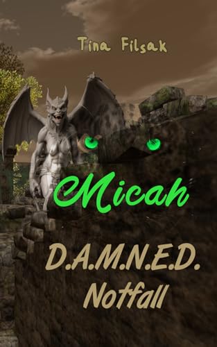 D.A.M.N.E.D Notfall (MICAH 46)