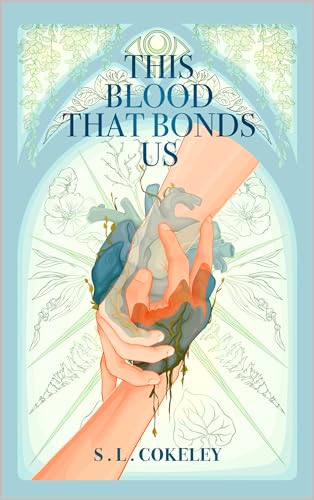 This Blood that Bonds Us (This Blood that Binds Us Book 4)