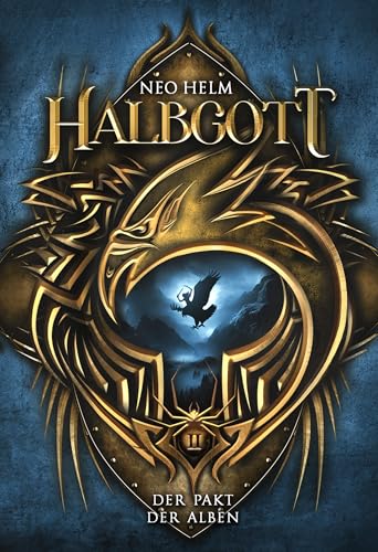 Halbgott 2: Der Pakt der Alben (Halbgott-Reihe (Serie mit 3 Büchern))