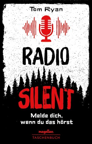 Radio Silent - Melde dich, wenn du das hörst: Ein Jugendbuchthriller über True Crime-Podcasts ab 13 Jahren
