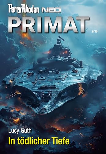 Perry Rhodan Neo 338: In tödlicher Tiefe: Staffel: Primat