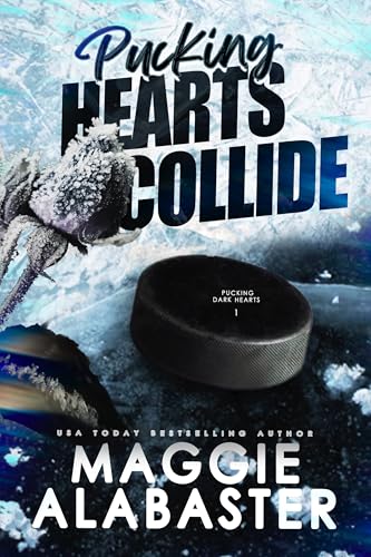 Pucking Hearts Collide (Pucking Dark Hearts Book 1)