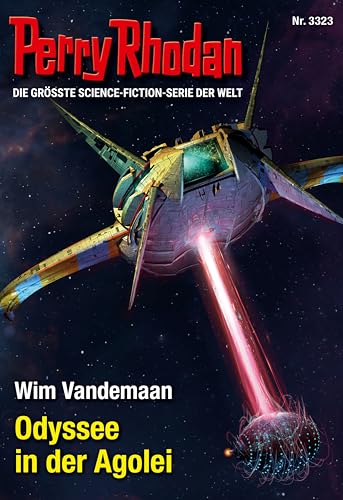 Perry Rhodan 3323: Odyssee in der Agolei: Perry Rhodan-Zyklus "Phoenix" (Perry Rhodan-Erstauflage)