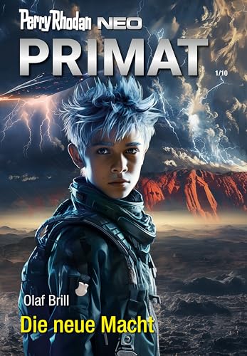 Perry Rhodan Neo 330: Die neue Macht: Staffel: Primat